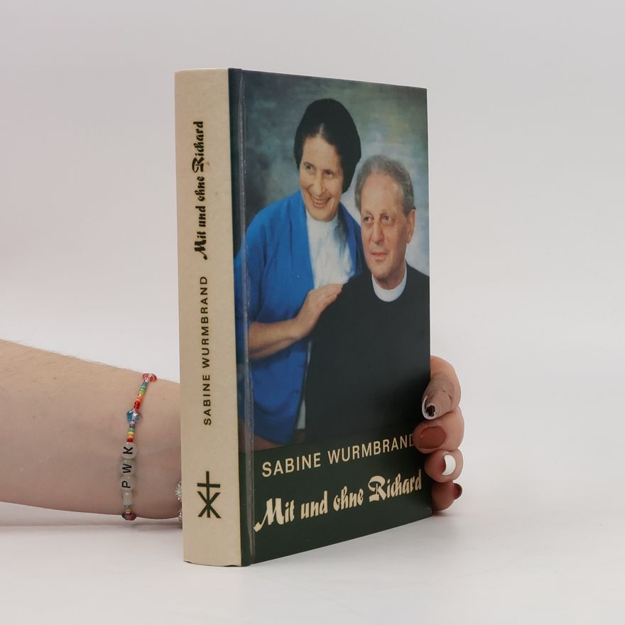 Sabine Wurmbrand Mit und ohne Richard