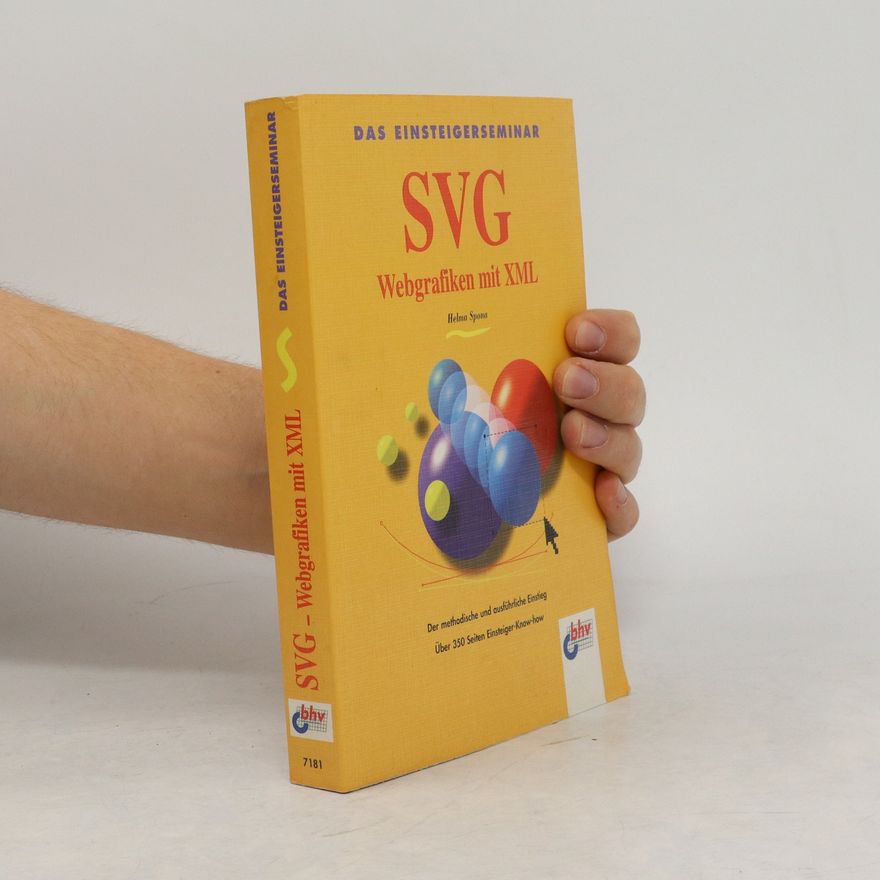 Helma Spona Das Einsteigerseminar SVG-Webgrafiken mit XML