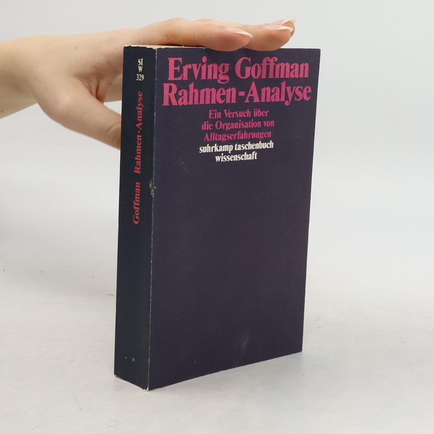 Erving Goffman Rahmen-Analyse