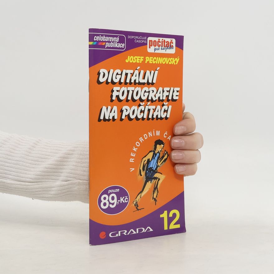 Josef Pecinovský Digitální fotografie na počítači