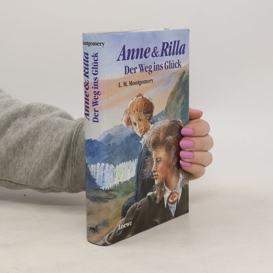 Lucy Maud Montgomery Anne & Rilla