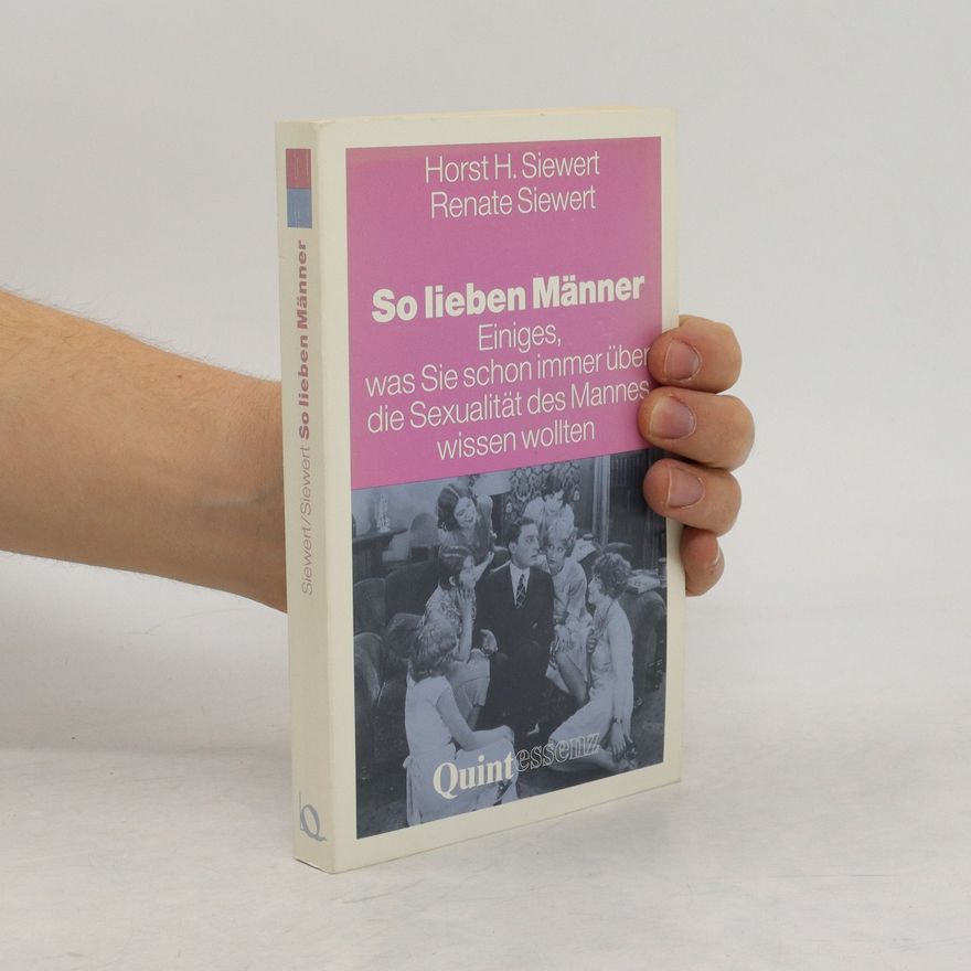 Horst Siewert So lieben Männer