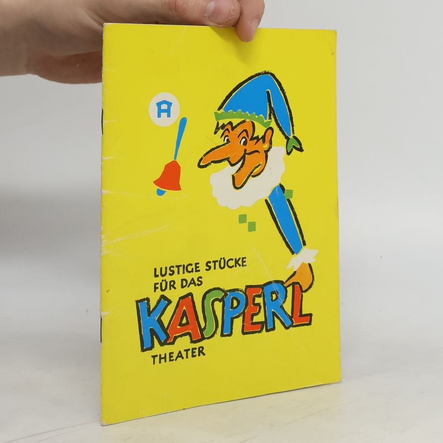 Autorenkollektiv Lustige stücke für das Kasperl theater