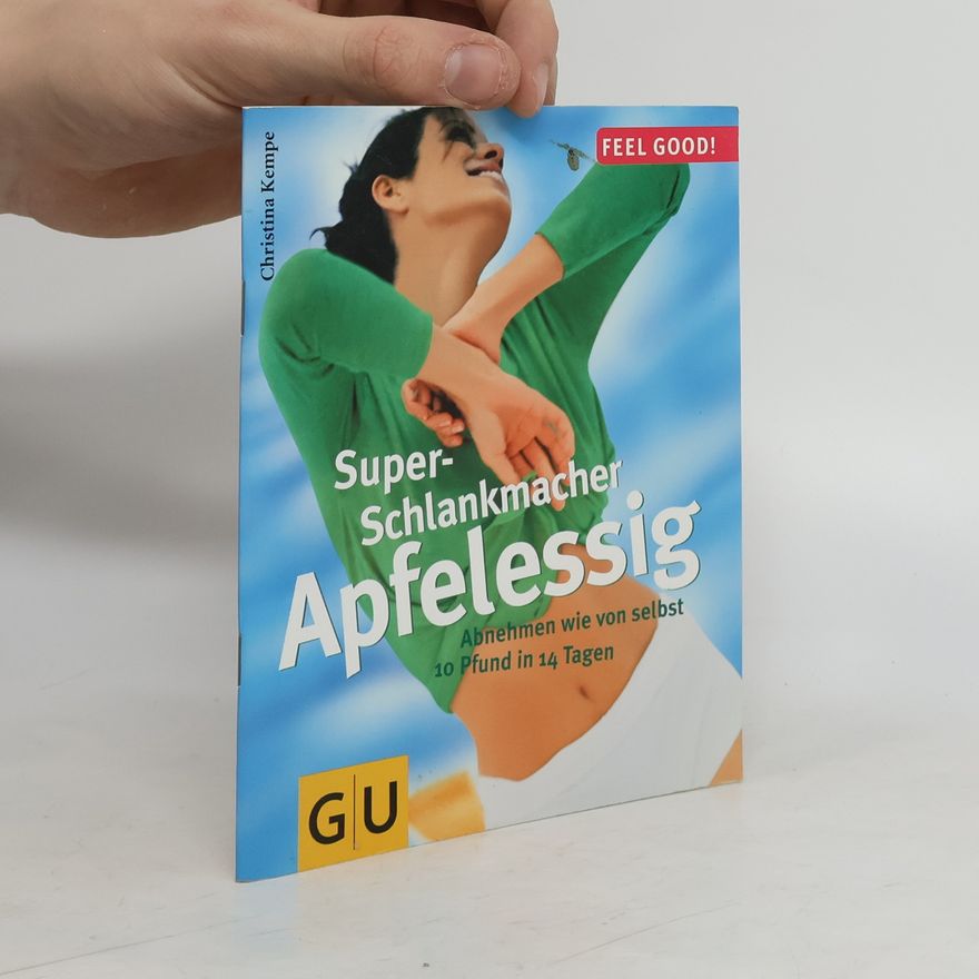 Christina Kempe Super-Schlankmacher Apfelessig