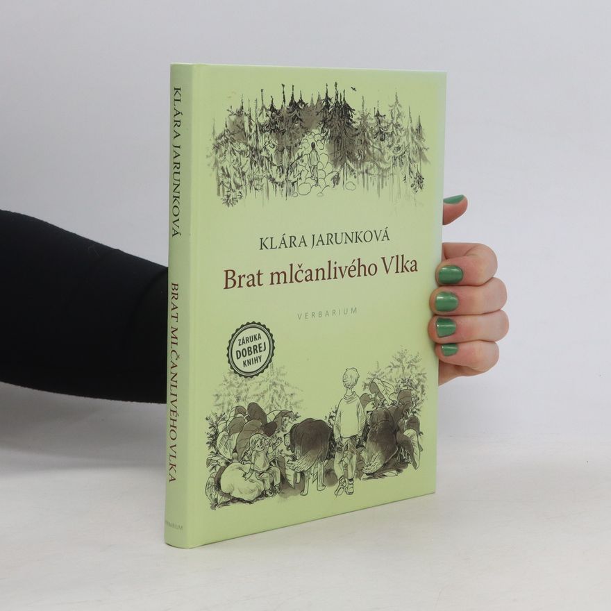 Klára Jarunková Brat mlčanlivého vlka