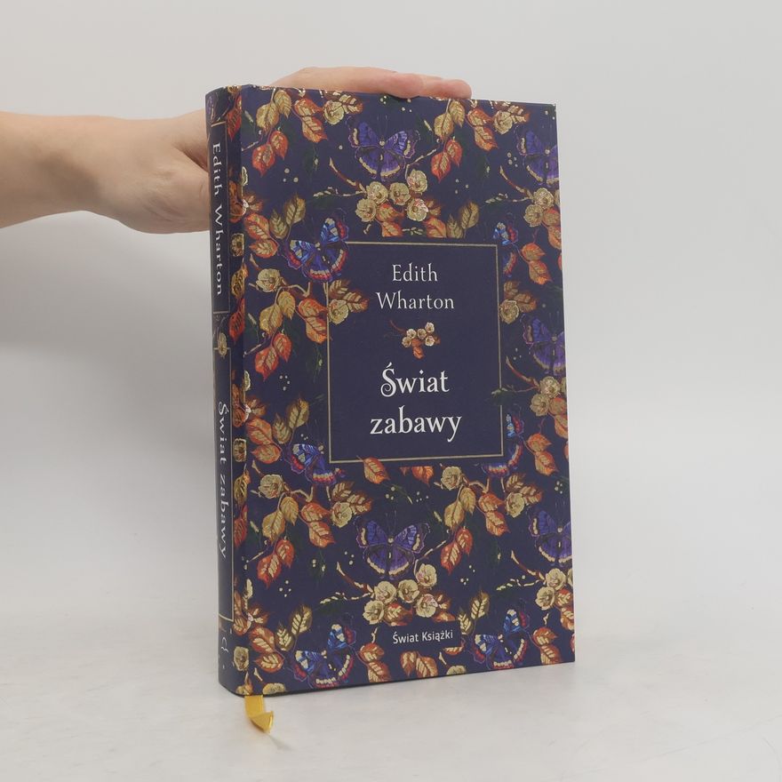 Edith Wharton Świat zabawy