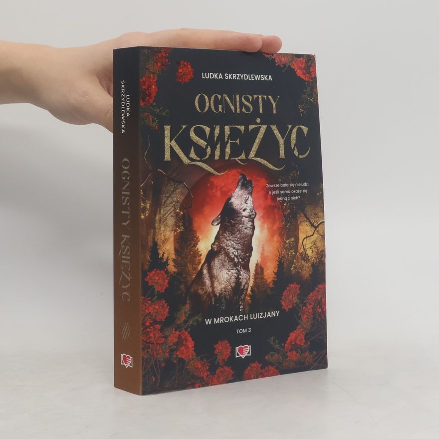 LUDKA SKRZYDLEWSKA Ognisty księżyc