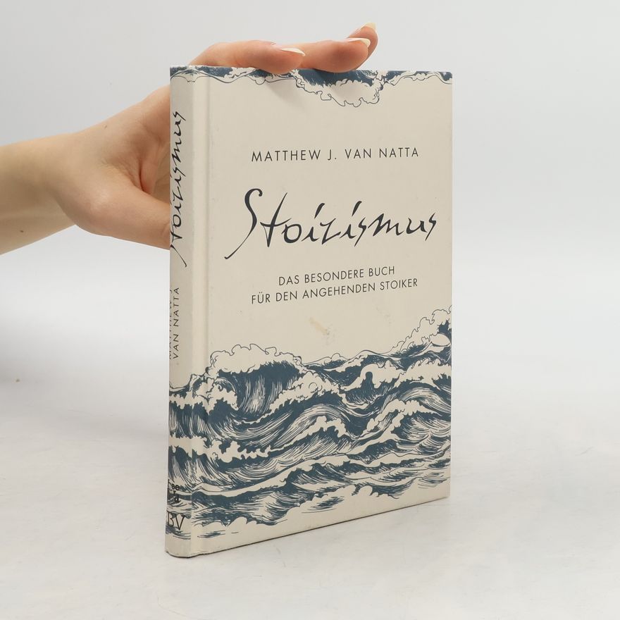 Matthew Van Natta Stoizismus