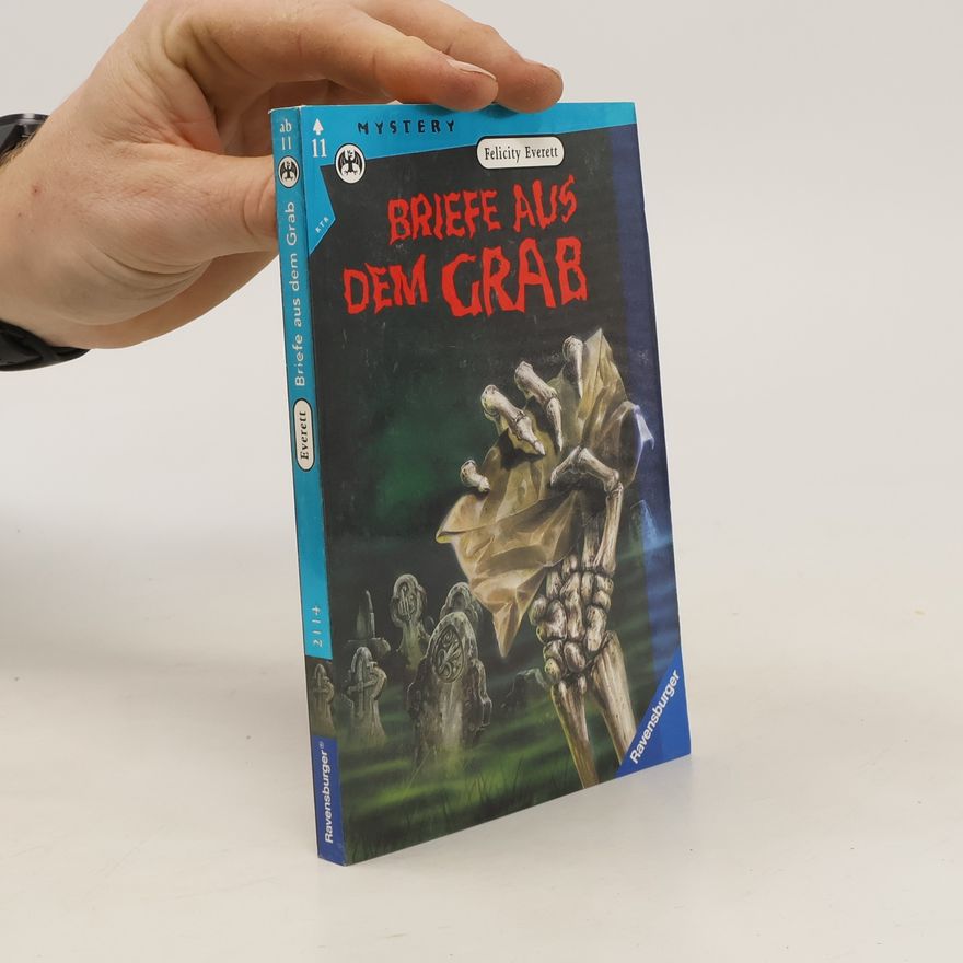 Felicity Everett Briefe aus dem Grab