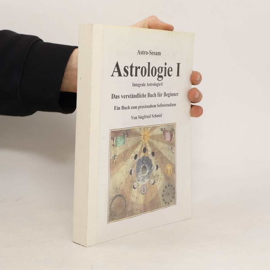 Siegfried Schmid Astrologie I
