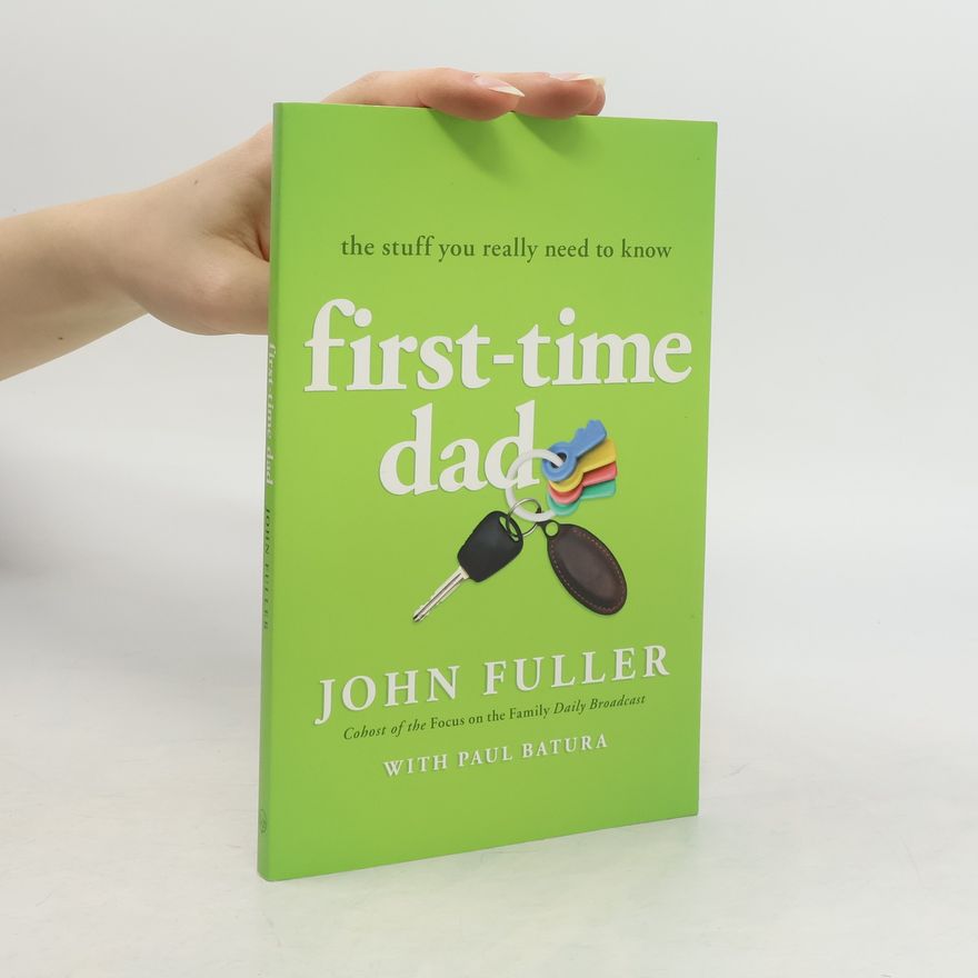 Paul Batura First-Time Dad