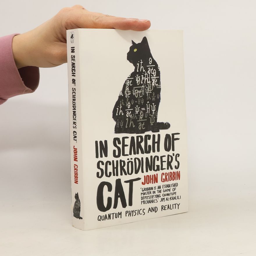 John Gribbin In Search of Schrödinger's Cat