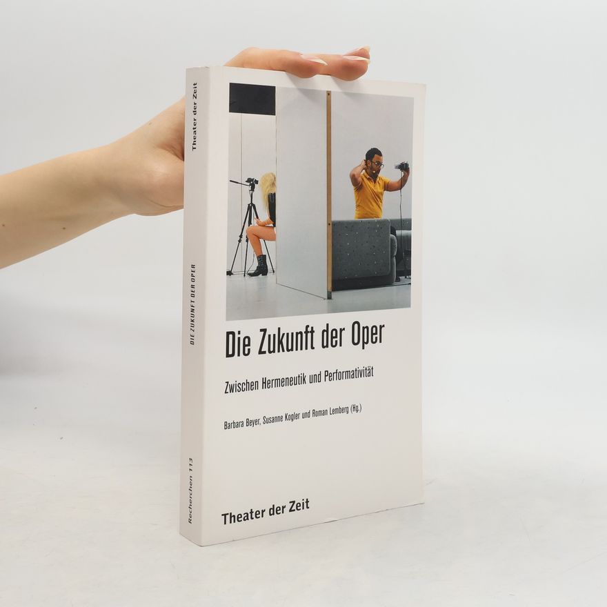 Barbara Beyer Die Zukunft der Oper
