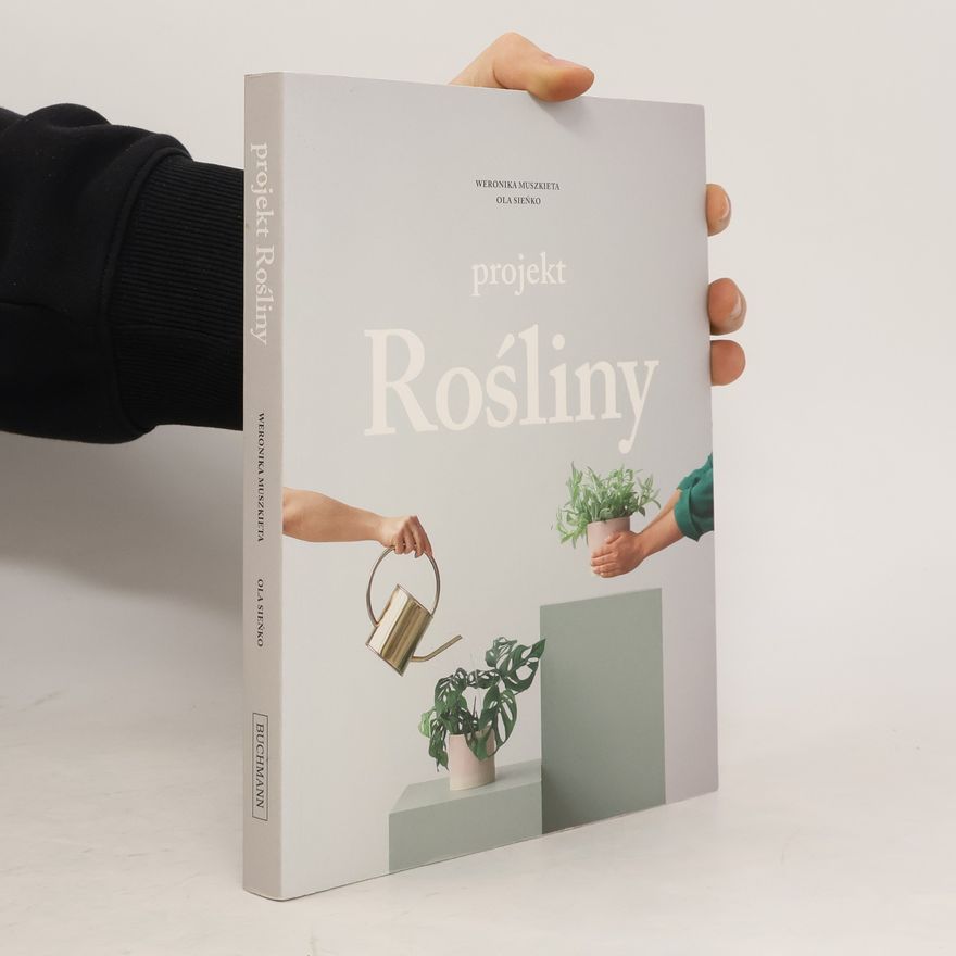 Muszkieta Weronika Rośliny