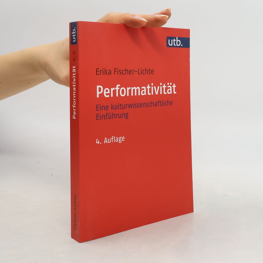 Erika Fischer-Lichte Performativität