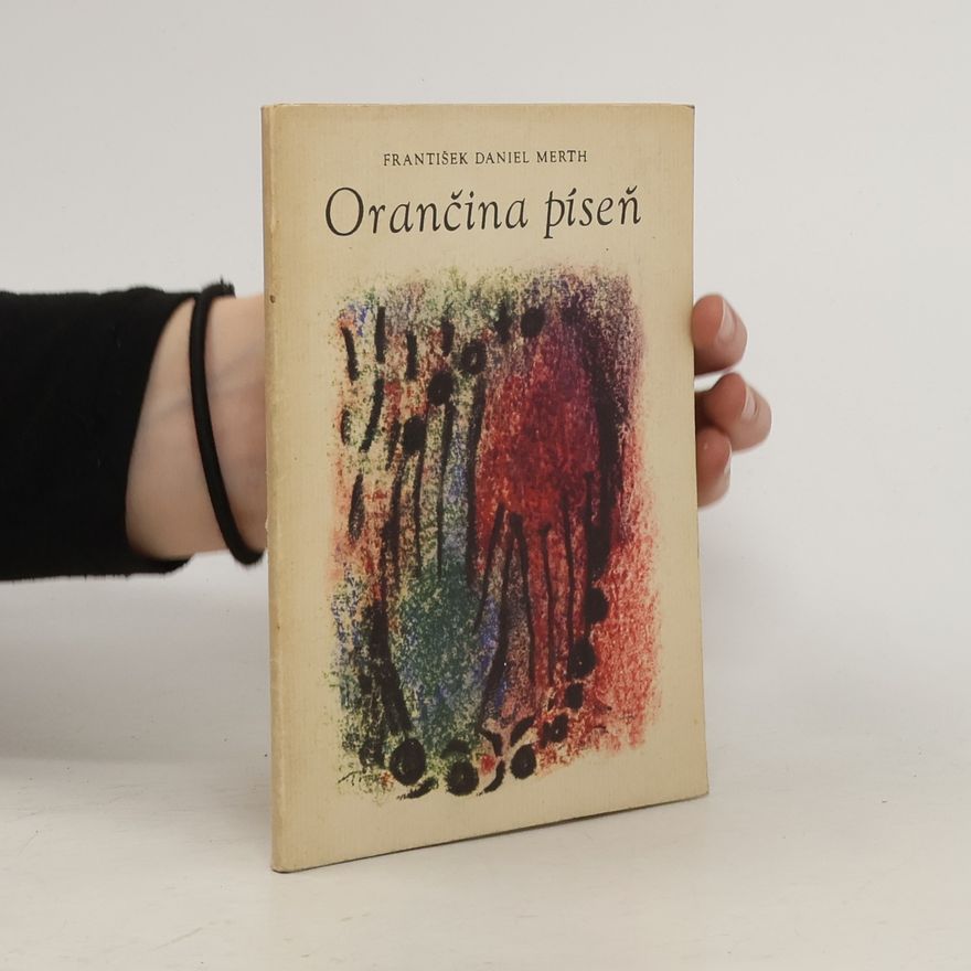 František Daniel Merth Orančina píseň