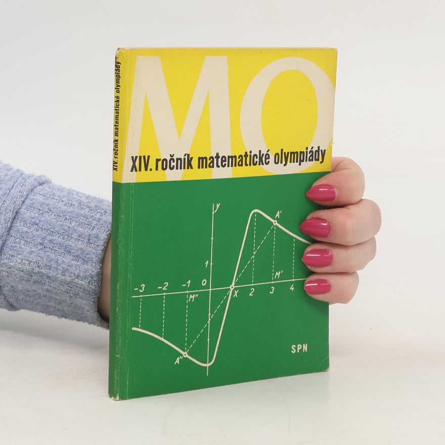 Kolektiv autorů XIV. ročník matematické olympiády