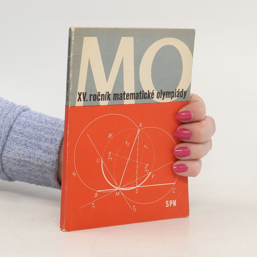 Kolektiv autorů XV. ročník matematické olympiády