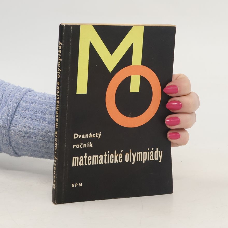 Rudolf Zelinka Dvanáctý ročník matematické olympiády