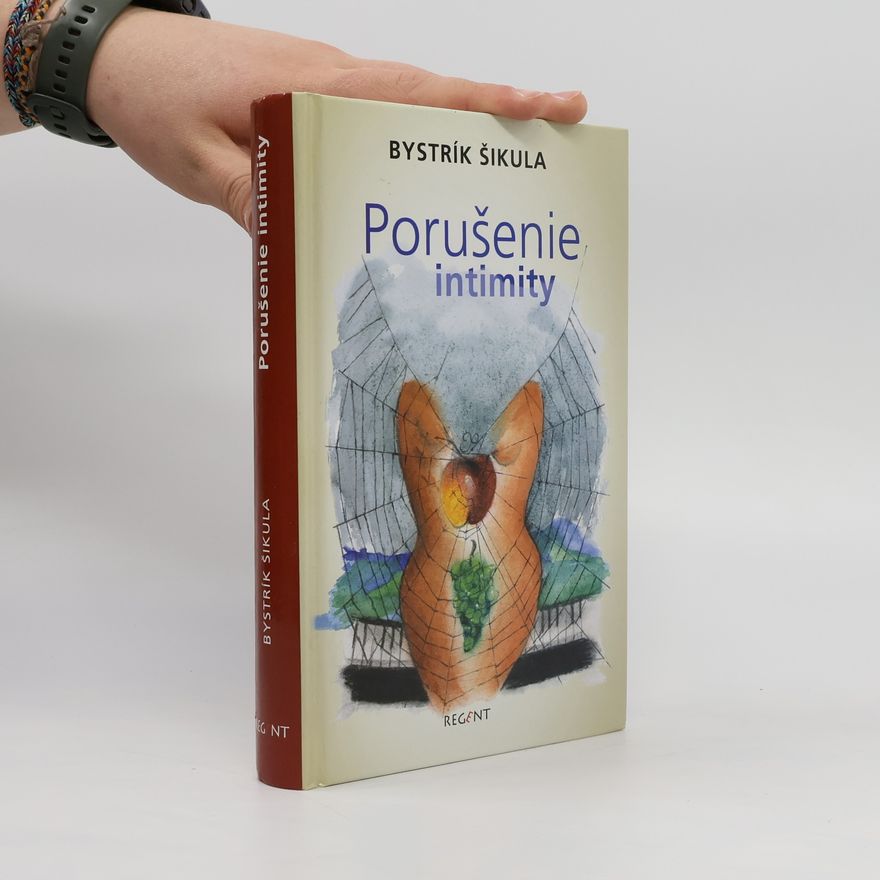 Bystrík Šikula Porušenie intimity
