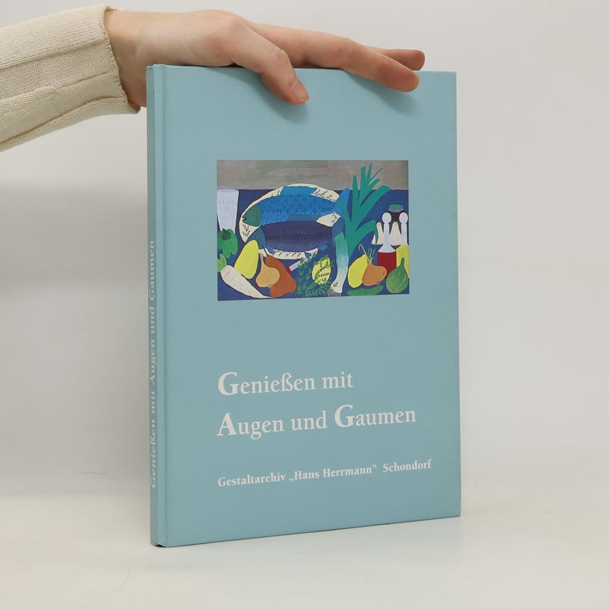 Auteurscollectief Geniessen mit Augen und Gaumen