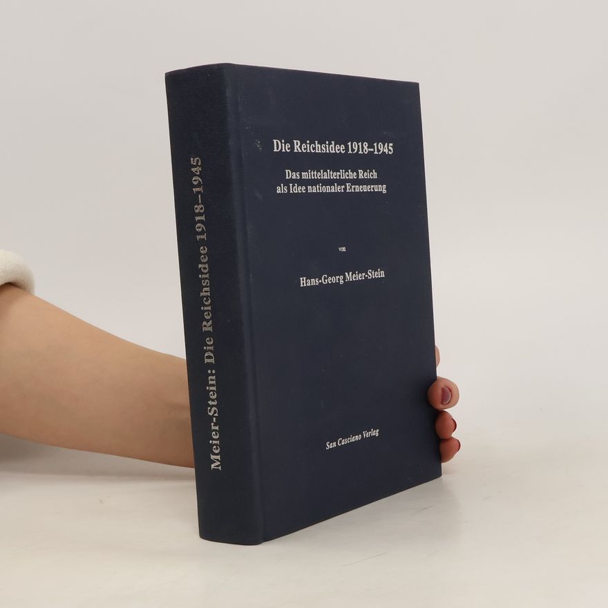 Hans Georg Meier Stein Die Reichsidee 1918 - 1945