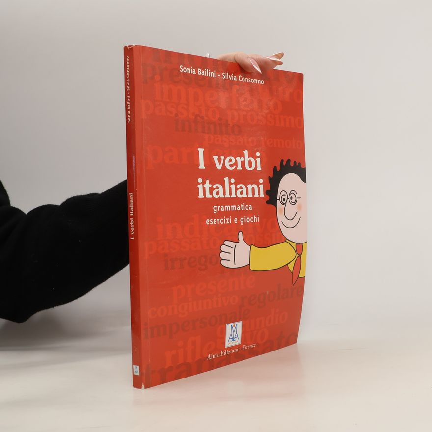 Sonia Bailini I verbi italiani