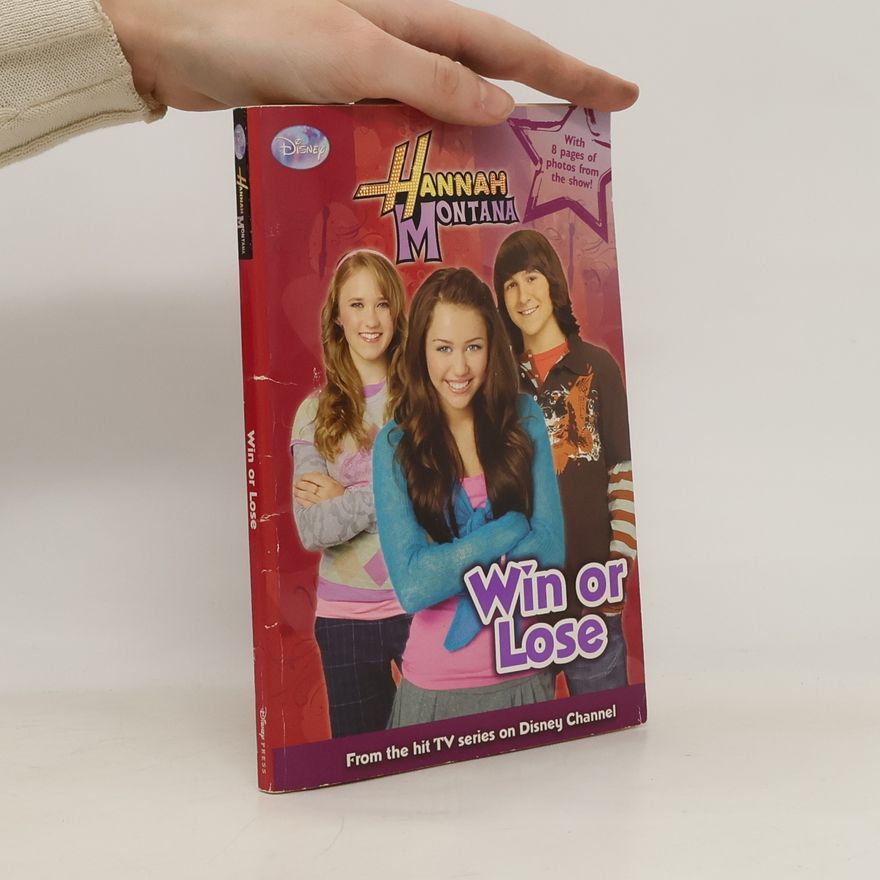 Autorenkollektiv Hannah Montana. Win or Lose