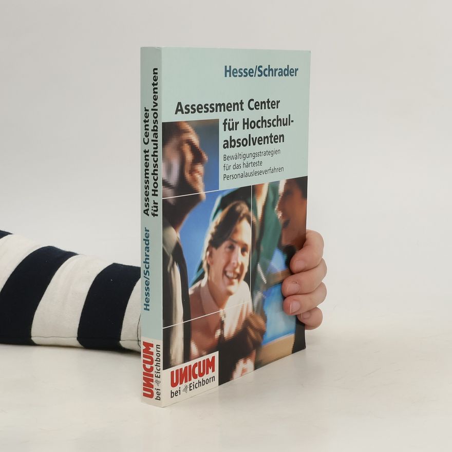 Jürgen Hesse Assessment-Center für Hochschulabsolventen