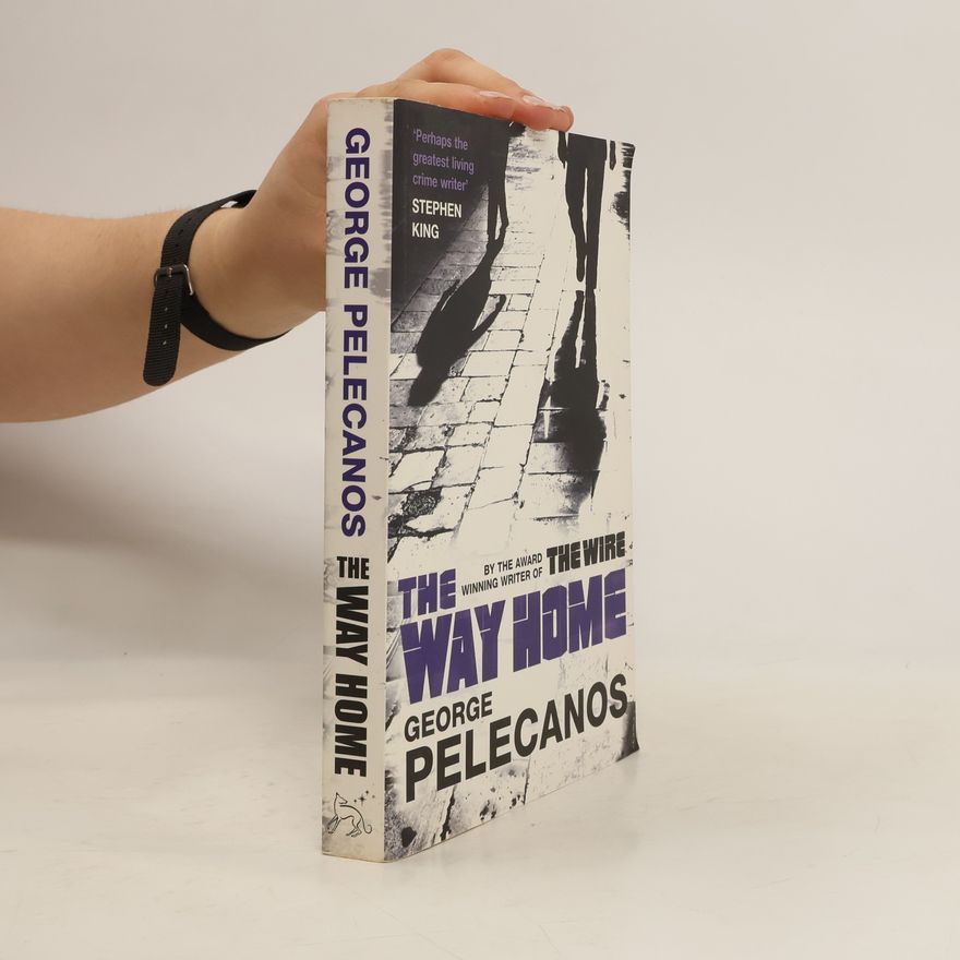 George Pelecanos The Way Home
