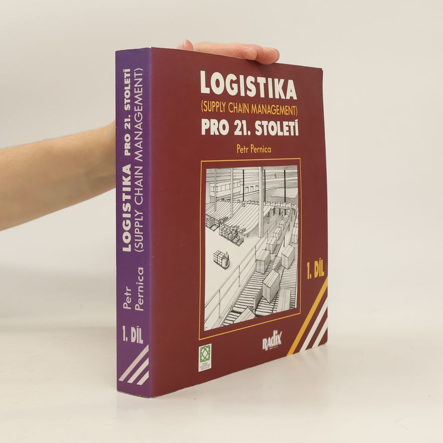 Petr Pernica Logistika pro 21. století 1