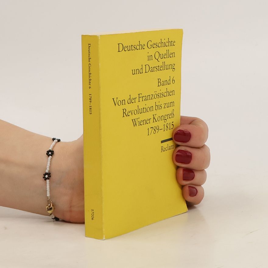 Walter Demel Deutsche Geschichte in Quellen und Darstellung