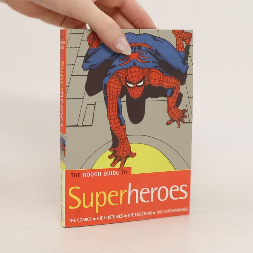 Kolektiv autorů The Rough Guide to Superheroes