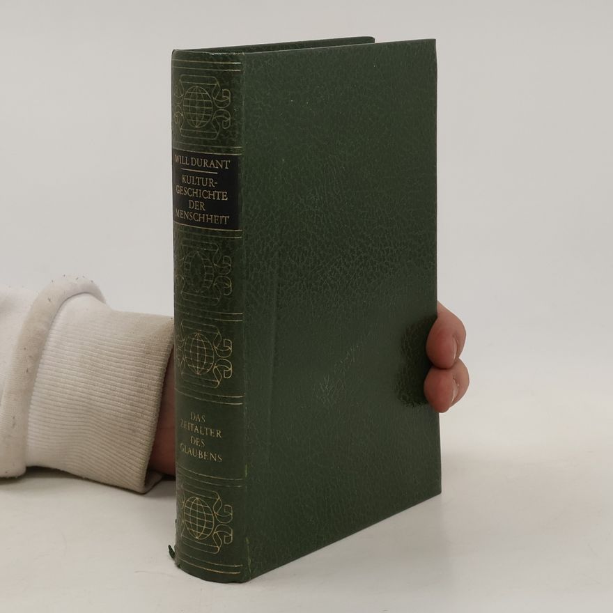 Will Durant Das Zeitalter des Glaubens