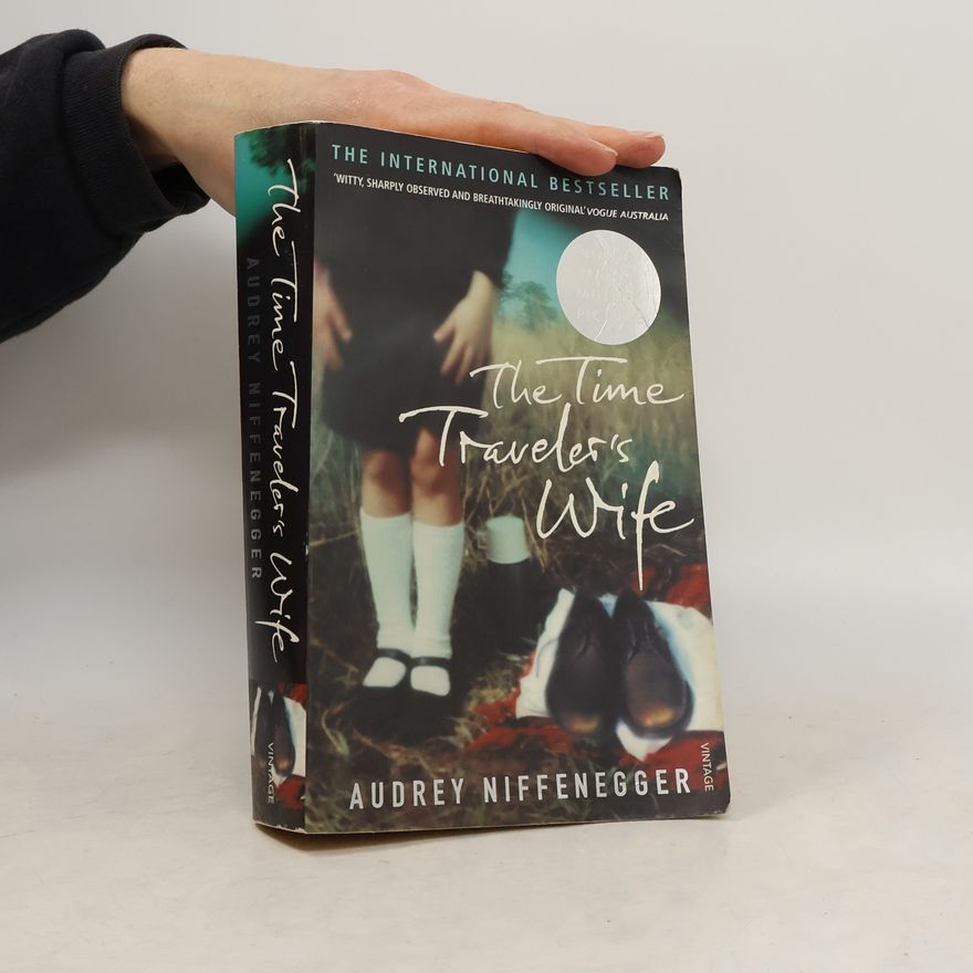 Audrey Niffenegger The Time Traveler's Wife