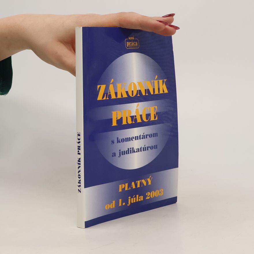 Kolektív autorov Zákonník práce s komentárom a judikatúrou