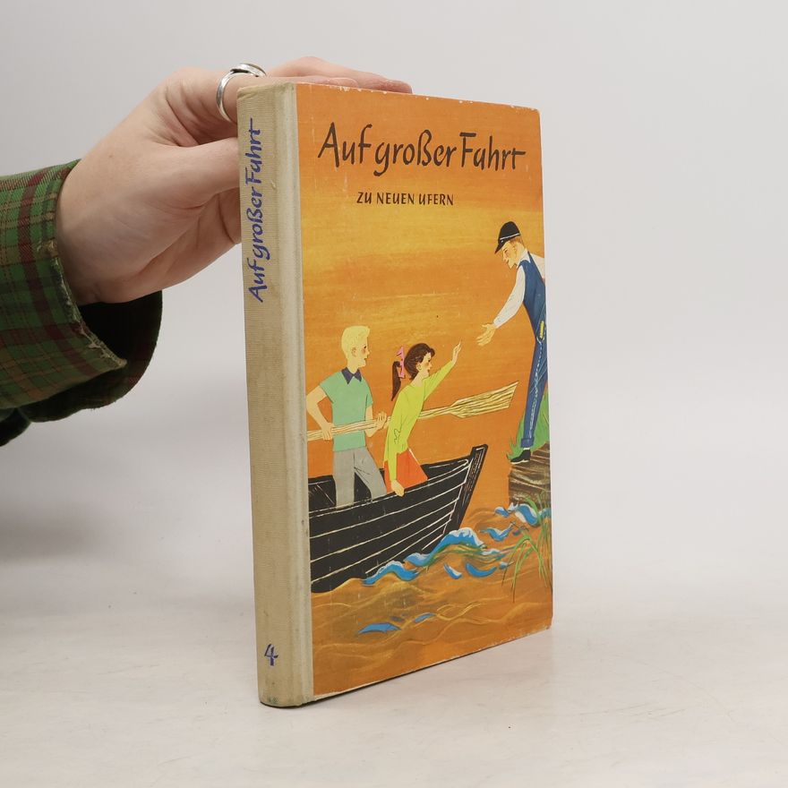 Autorenkollektiv Auf großer Fahrt 4