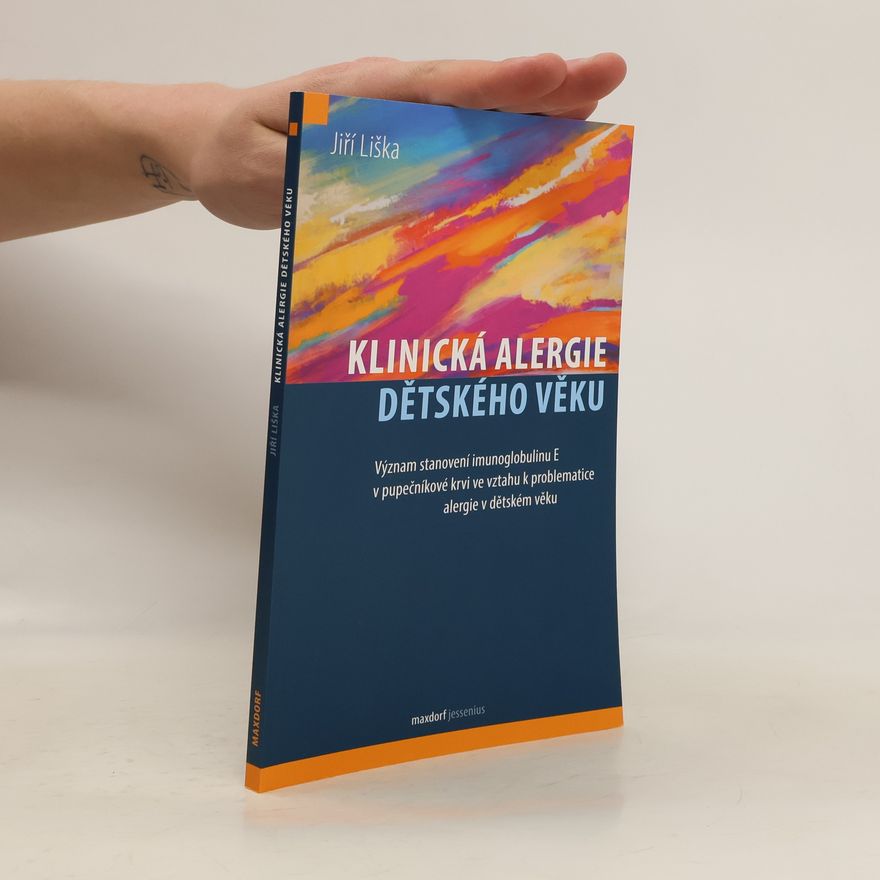 Jiří Liška Klinická alergie dětského věku