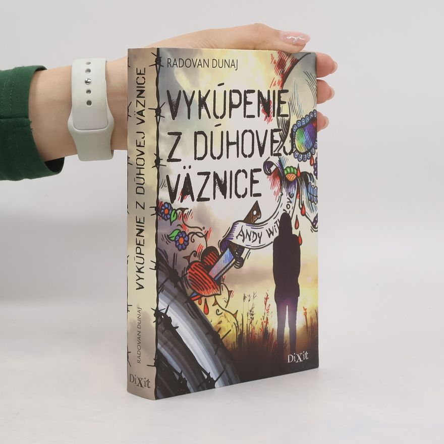 Radovan Dunaj Vykúpenie z dúhovej väznice