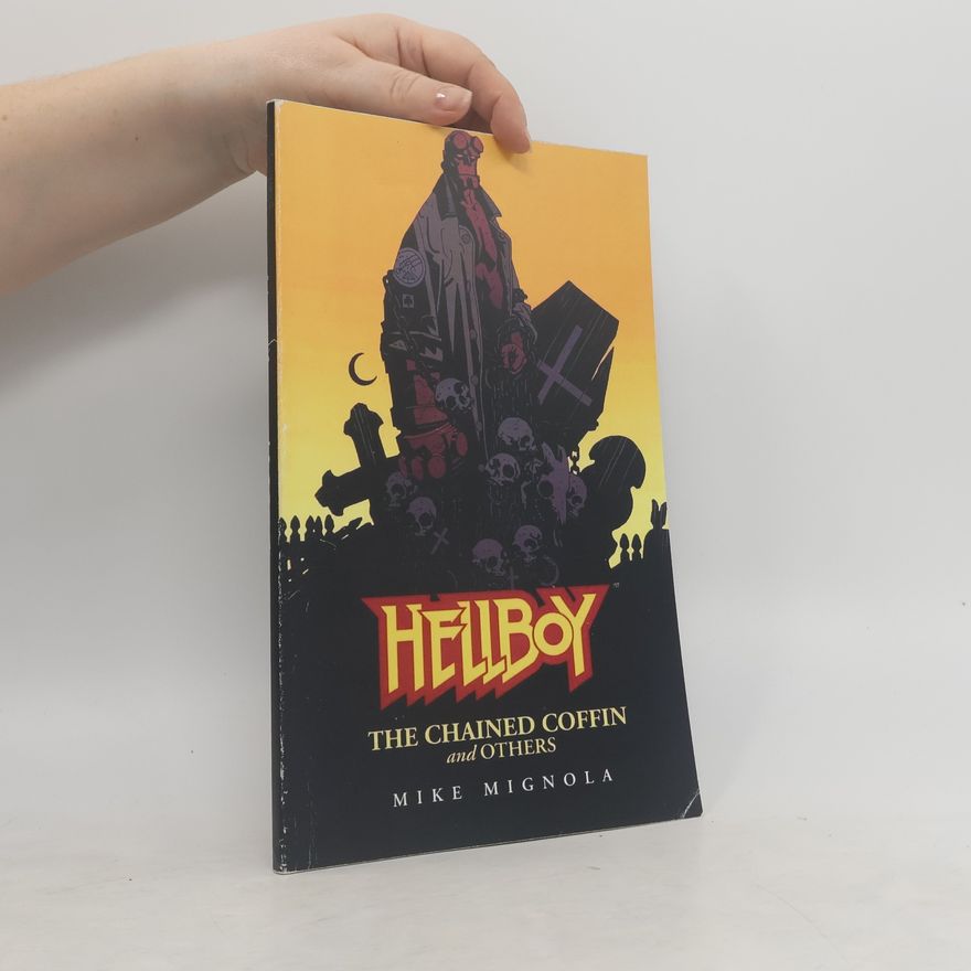 Mike Mignola The Chained Coffin and Others