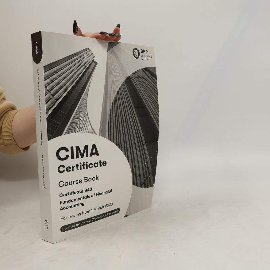 Autorenkollektiv CIMA Certificate. Course Book. Certificate BA3. Fundamentals of Financial Accounting