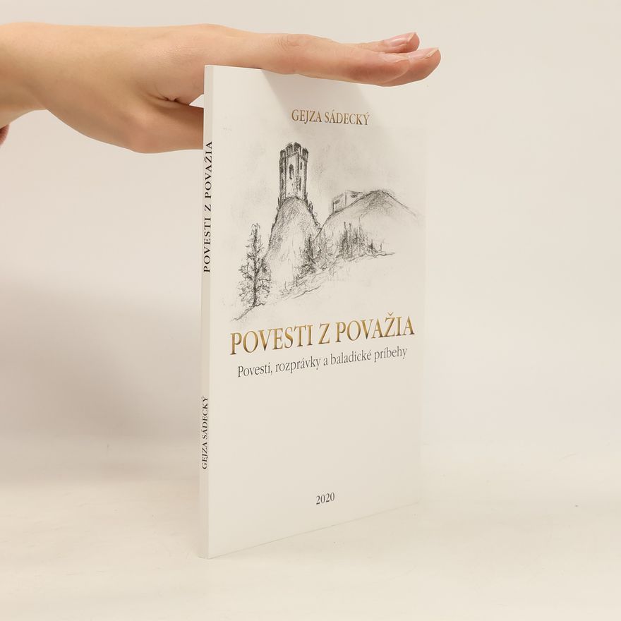 Gejza Sádecký Povesti z Považia