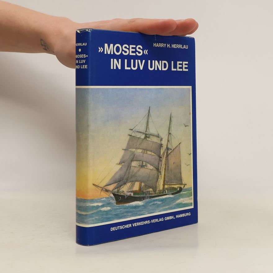 Harry H. Herrlau In Luv und Lee