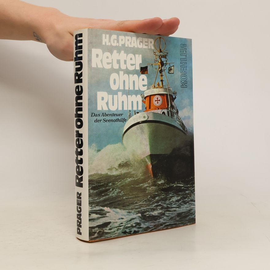 Hans Georg Prager Retter ohne Ruhm