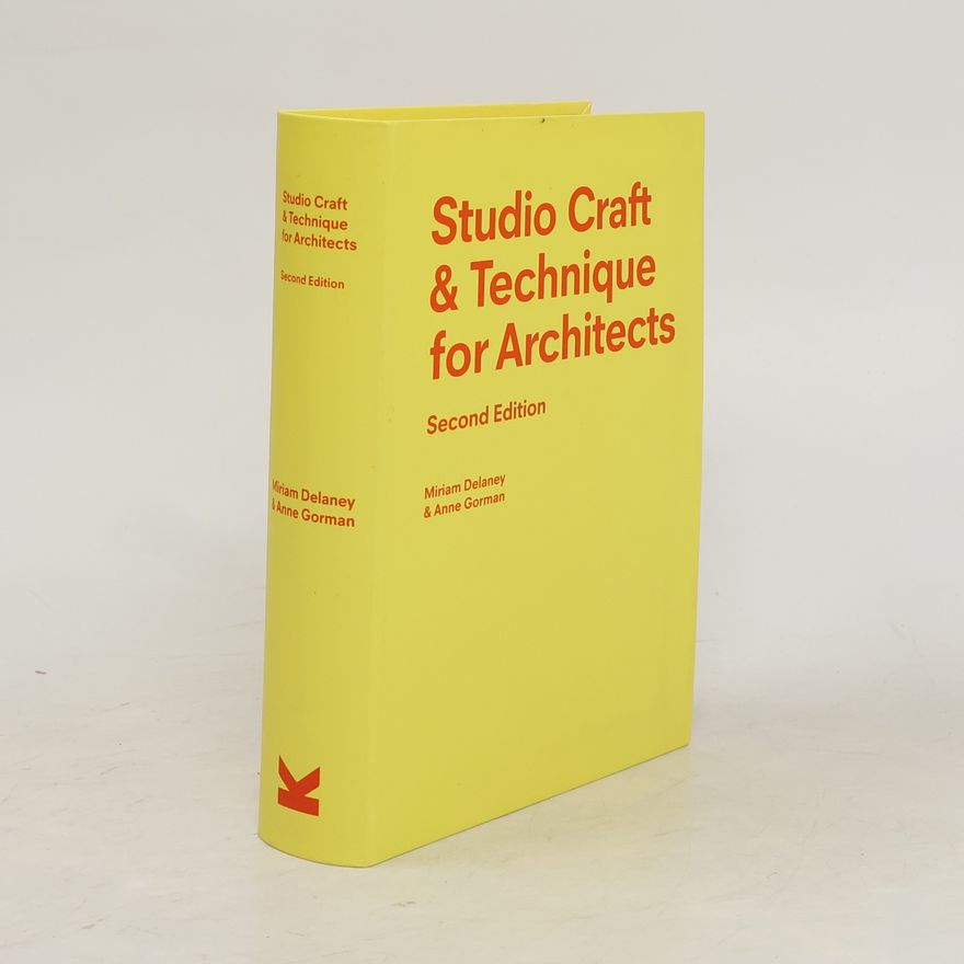 Miriam Delaney Studio Craft & Technique for Architects Second Edition