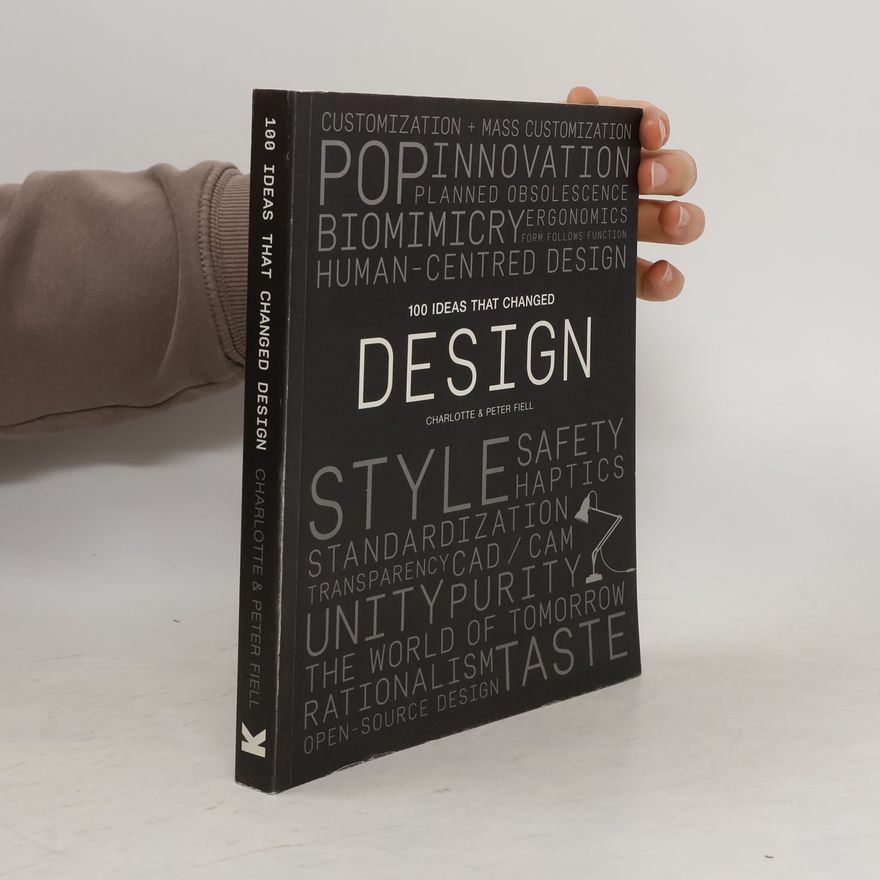 Peter Fiell 100 Ideas that Changed Design