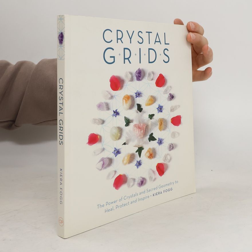 Kiera Fogg Crystal Grids