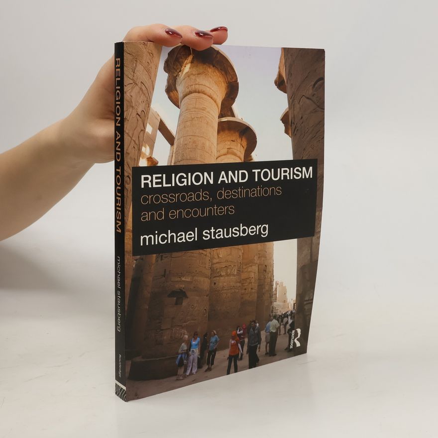 Michael Stausberg Religion and Tourism