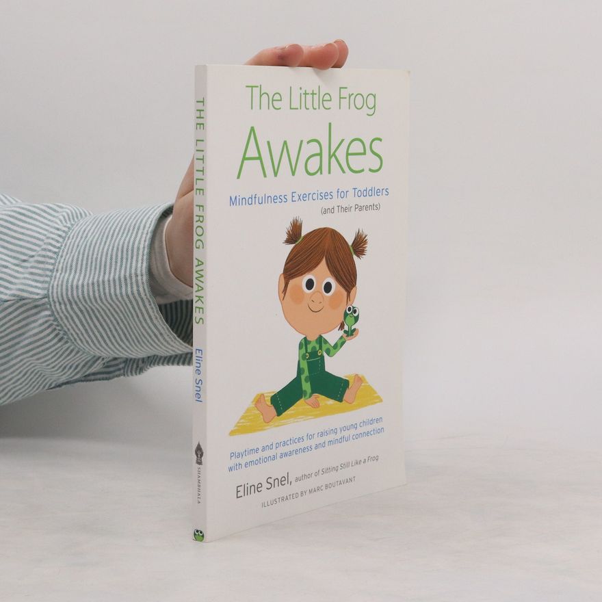 Eline Snel Little Frog Awakes
