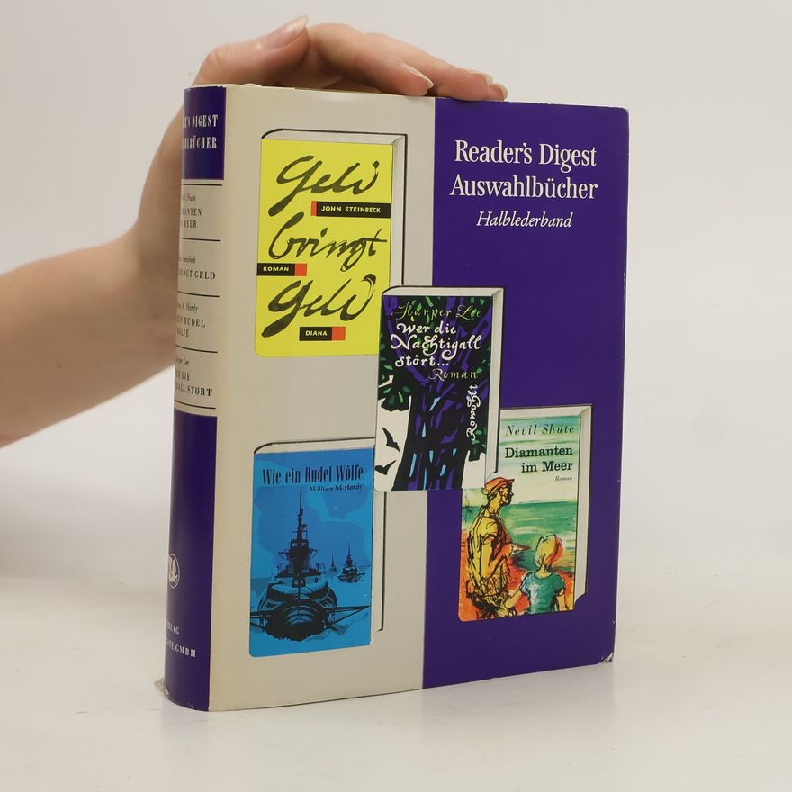 Autorenkollektiv Reader's Digest Auswahlbücher: Diamanten im Meer. Geld bringt Geld. Wie ein rudel Wölf. Wer die Nachtigall stört.